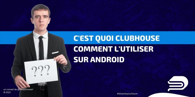 Comment utiliser ClubHouse sur Android
